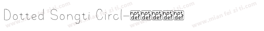 Dotted Songti Circl字体转换